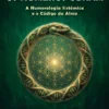 Os Números Curam - A Numerologia Sistémica e o Código da Alma