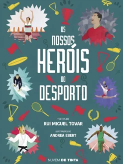 Os Nossos Heróis do Desporto