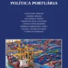 Os Novos Desafios da Política Portuária