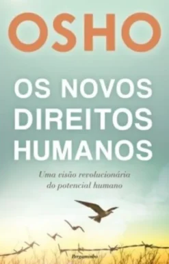 Os Novos Direitos Humanos