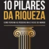 Os 10 Pilares da Riqueza