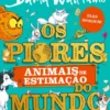 Os Piores Animais de Estimação do Mundo