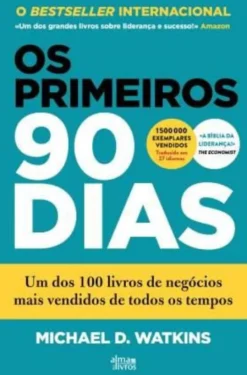 Os Primeiros 90 Dias