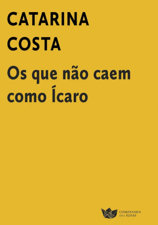 Os que Não Caem como Ícaro