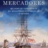 Os Reis Mercadores