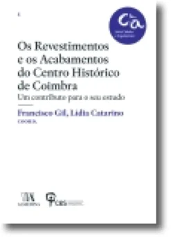 Os revestimentos e os acabamentos do Centro Histórico de Coimbra