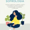 Os Segredos da Sofrologia