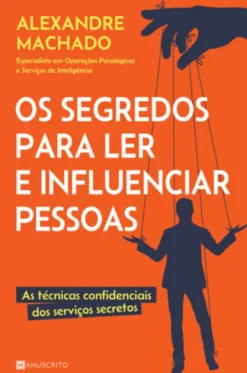Os Segredos para Ler e Influenciar Pessoas