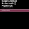 O Superior Interesse da Criança – Comportamento(s) Desviante(s) do(s) Progenitor(es)