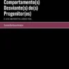 O Superior Interesse da Criança - Comportamento(s) Desviante(s) do(s) Progenitor(es)
