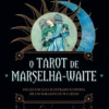 O Tarot de Marselha-Waite