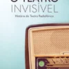 O Teatro Invisível