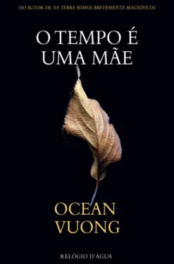 O Tempo É Uma Mãe