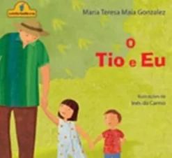 O Tio e Eu