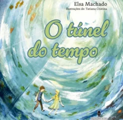 O Túnel do Tempo