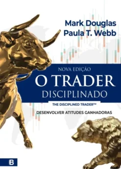 O Trader Disciplinado