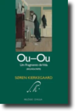 Ou-Ou: um fragmento de vida - Segunda Parte