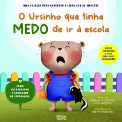 O Ursinho que Tinha Medo de ir à Escola
