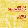 Outra Democracia - Uma Alternativa Nacional