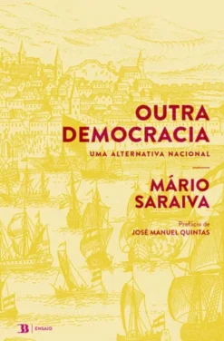 Outra Democracia - Uma Alternativa Nacional