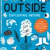 Outside - Exploring Nature