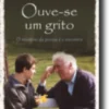 Ouve-se Um Grito - O Mistério da Pessoa é o Encontro