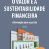 O Valor e a Sustentabilidade Financeira