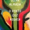 O Vento que Arrasa