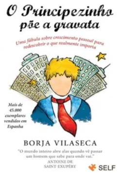 Pack Empreendedor: O Principezinho Põe a Gravata + Influir
