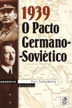 1939 - Pacto Germano-Soviético
