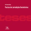 Pactos de Jurisdição Societários