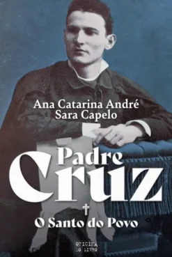 Padre Cruz - O Santo do Povo