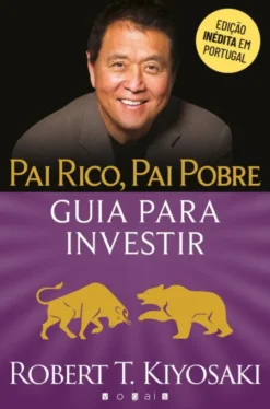Pai Rico, Pai Pobre - Guia para Investir