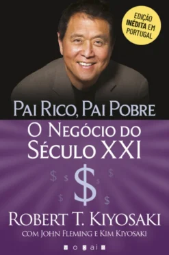 Pai Rico, Pai Pobre - O Negócio do Século XXI