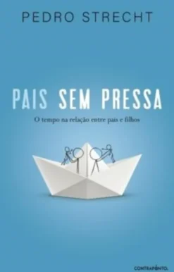 Pais Sem Pressa