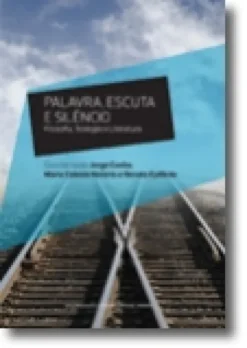 Palavra, Escuta e Silêncio