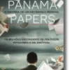 Panama Papers: a história de um escândalo mundial