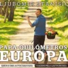 Papa Quilometros Europa