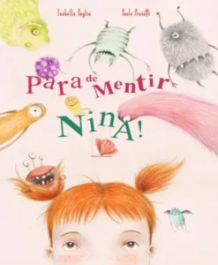 Para de Mentir Nina!