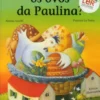 Para Onde Foram os Ovos da Paulina?