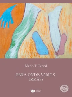 Para Onde Vamos, Irmãs?