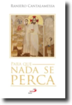 Para que Nada se Perca
