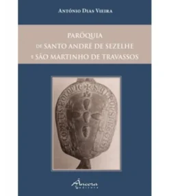 Paróquia de Santo André de Sezelhe e São Martinho de Travassos