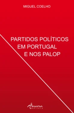 Partidos Políticos em Portugal e nos PALOP