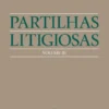 Partilhas Litigiosas - Volume III