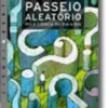 Passeio Aleatório pela Ciência do Dia-a-Dia