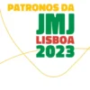 Patronos da JMJ 2023