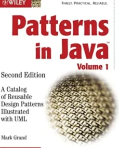 Patterns in Java: A Catalog of Reusable Design Patterns Illustrated with UML, Volume 1