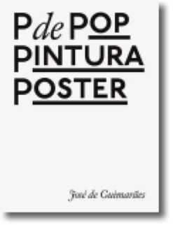 P de Pop, Pintura e Poster