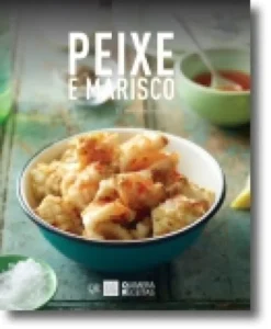 Peixe e Marisco - 30 Deliciosas Receitas
